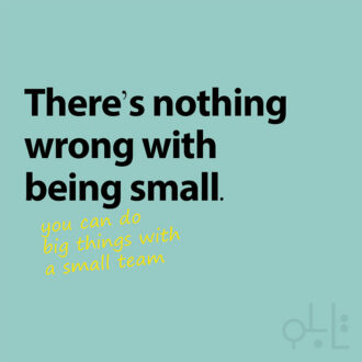 being small